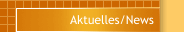 Aktuelles/News